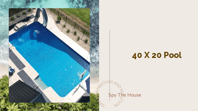 40 x 20 pool