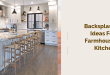 Backsplash Ideas for Farmhouse Kitchen