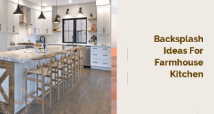 Backsplash Ideas for Farmhouse Kitchen