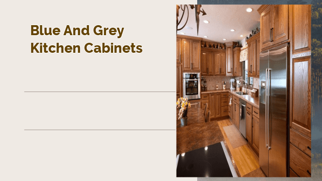 blue and grey kitchen cabinets