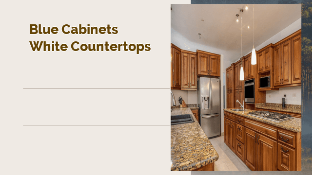 blue cabinets white countertops