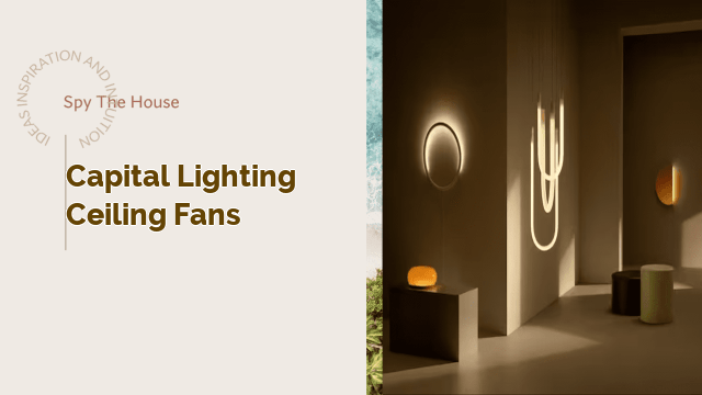 capital lighting ceiling fans