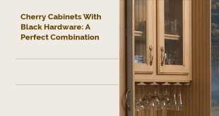 Cherry Cabinets with Black Hardware: A Perfect Combination