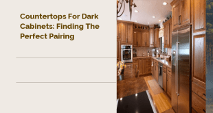 Countertops for Dark Cabinets: Finding the Perfect Pairing