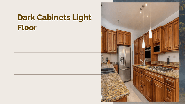 dark cabinets light floor