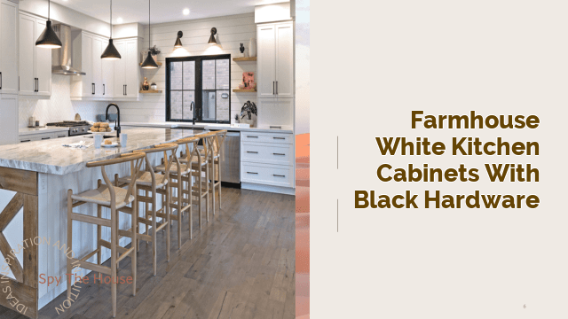 farmhouse white kitchen cabinets with black hardware
