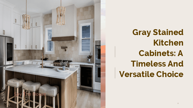 Gray Stained Kitchen Cabinets: A Timeless and Versatile Choice