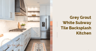 Grey Grout White Subway Tile Backsplash Kitchen
