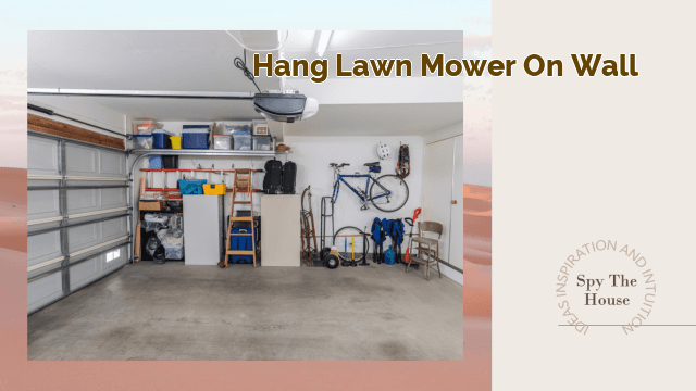 hang lawn mower on wall