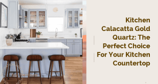 Kitchen Calacatta Gold Quartz: The Perfect Choice for Your Kitchen Countertop
