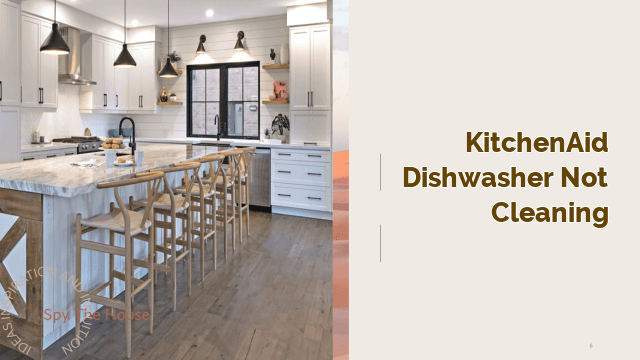 KitchenAid Dishwasher Not Cleaning