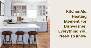 KitchenAid Heating Element for Dishwasher: Everything You Need to Know