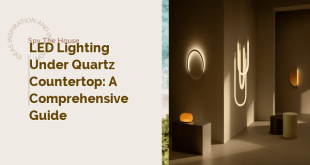 LED Lighting Under Quartz Countertop: A Comprehensive Guide