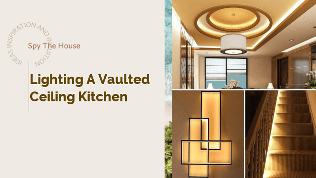 lighting a vaulted ceiling kitchen