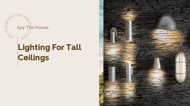 lighting for tall ceilings