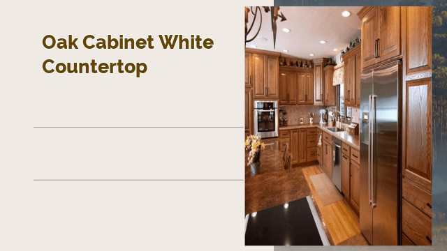 oak cabinet white countertop
