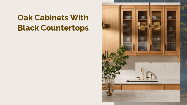 Oak Cabinets with Black Countertops
