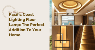 Pacific Coast Lighting Floor Lamp: The Perfect Addition to Your Home