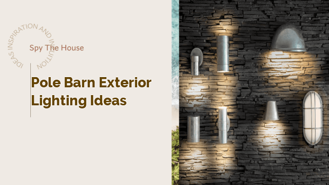 pole barn exterior lighting ideas