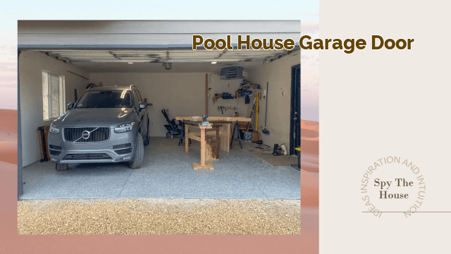 pool house garage door