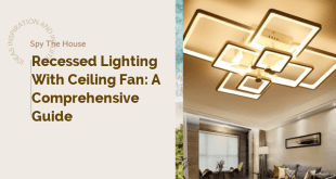Recessed Lighting with Ceiling Fan: A Comprehensive Guide