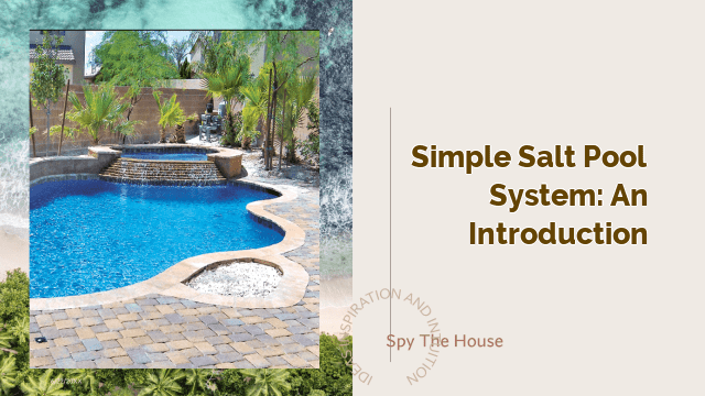 Simple Salt Pool System: An Introduction