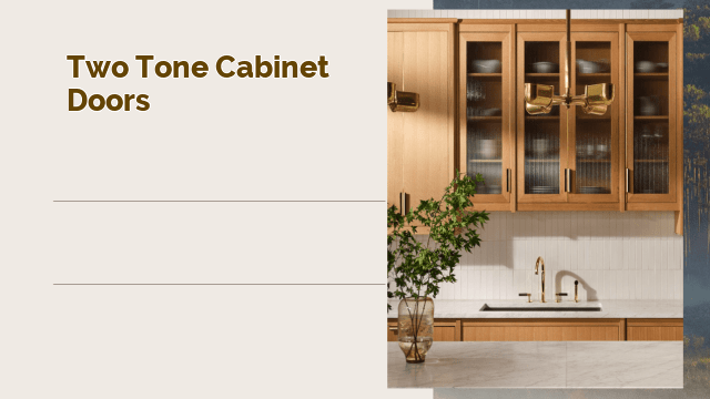 two tone cabinet doors