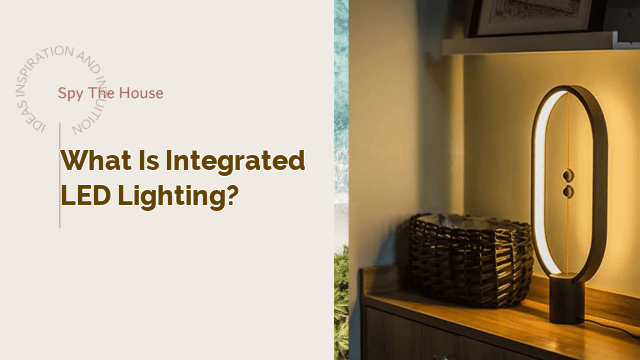 What is Integrated LED Lighting?