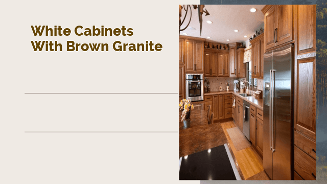 white cabinets with brown granite